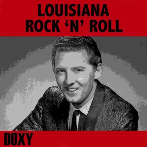 Louisiana Rock 'n' Roll