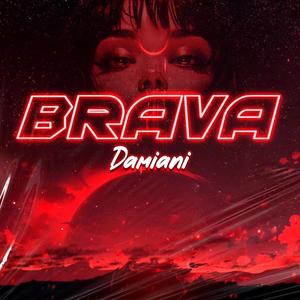 Brava (Explicit)