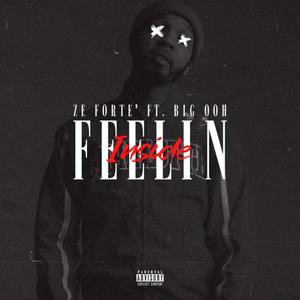 Feelin' Inside (feat. Big Ooh) [Explicit]