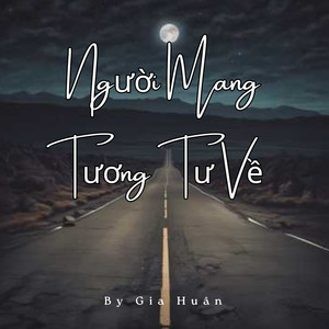 Người Mang Tương Tư Về