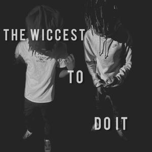 The Wiccest To Do It (Explicit)