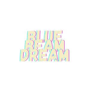 Blue Beam Dream (Explicit)