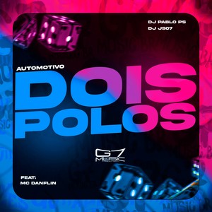 Dois Polos Automotivo (Explicit)