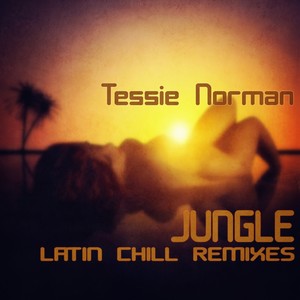 Jungle (Latin Chill Remixes)