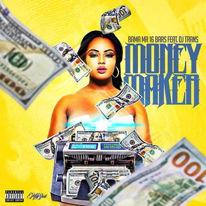 Money Maker (Explicit)