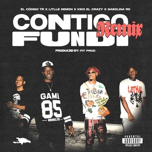Contigo Fundi (Remix|Explicit)
