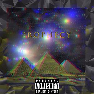 Prophecy (Explicit)