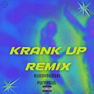 Krank Up (feat. PurppGut) (Remix|Explicit)
