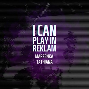 I Can Play in Reklam (Explicit)