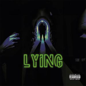 LYING (Explicit)