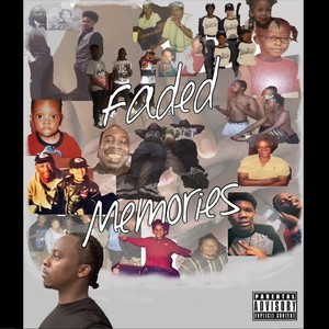 Faded Memories(feat. Mattdmnd) (Explicit)