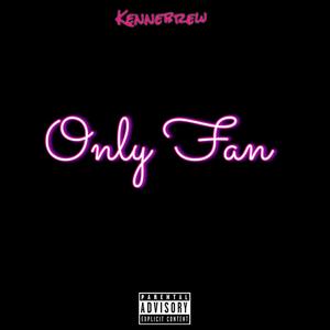 Only Fan (Explicit)