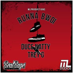 Runna Bwoi (feat. Trey G) [Explicit]