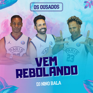 Vem Rebolando (Explicit)