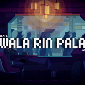 WALA RIN PALA (feat. JIGS)