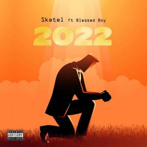 2022(feat. Blessed Boy)