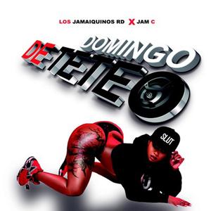 Domingo De Teteo (feat. Jam C) (Explicit)