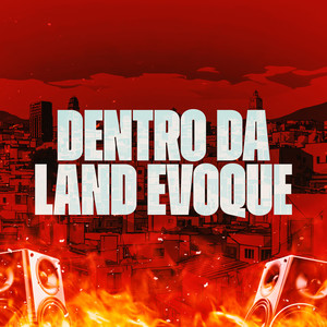 Dentro da Land Evoque (Explicit)