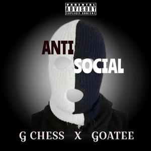Anti Social (feat. Thee Goatee)