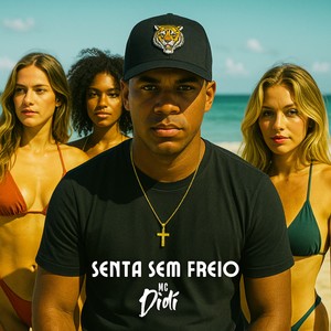 Senta Sem Freio (Explicit)