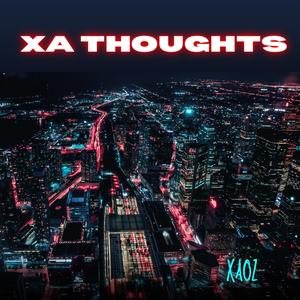 XA THOUGHTS (Explicit)