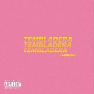 Tembladera (Explicit)