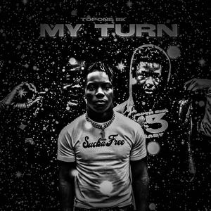 My Turn (Explicit)