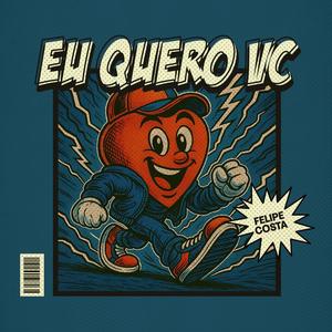 Eu Quero Vc