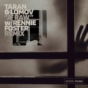 JF Raw (Rennie Foster Remix)
