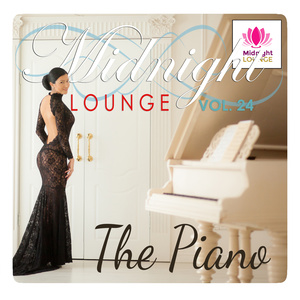 Midnight Lounge, Vol. 24: The Piano