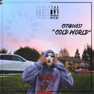 Cold World (Explicit)