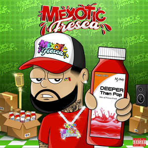 Mexotic (Explicit)