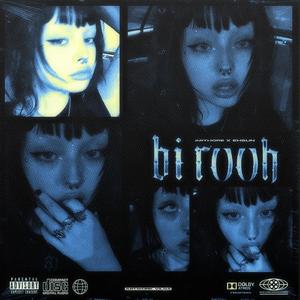 Bi RooH (Explicit)