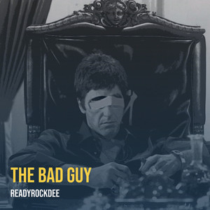 The Bad Guy (Explicit)
