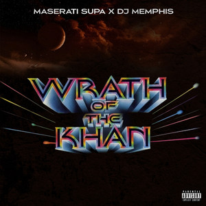 Wrath of the Khan (Explicit)