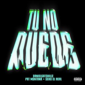 Tu No Puede (feat. Fat Montana & Seko El Real) (Explicit)