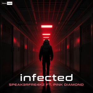 Infected (Feat. Pink Diamond)