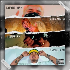 Lo loco no se quita (feat. Liriko wan, Gared rta & Lumpa sn) [Explicit]