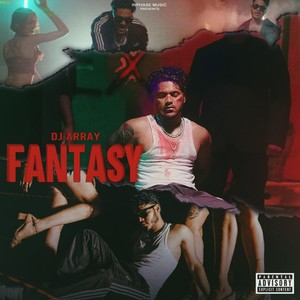 Fantasy (Explicit)