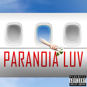 PARANOIA LUV (Explicit)