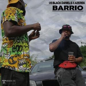 BARRIO (feat. AZEREK) [Explicit]