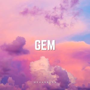 GEM (feat. armid beats)