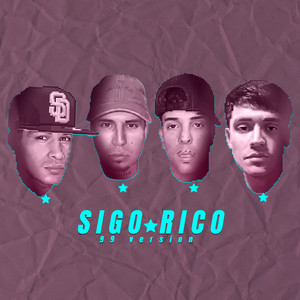 Sigo Rico (99 version|Explicit)