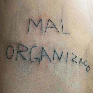 MAL ORGANIZADO (¿Que haría con 3 manos?) [Explicit]