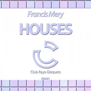 Houses (Adriano Mattioli & Elias Funes Remix)