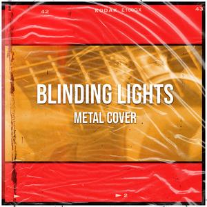 Blinding Lights (feat. Benjamin Burbary)