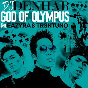 God of Olympus (feat. EAZYRA & TR3NTUNO)