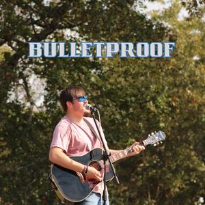 Bulletproof