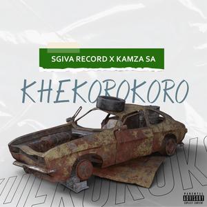Khekorokoro (feat. KaMza SA) (Explicit)