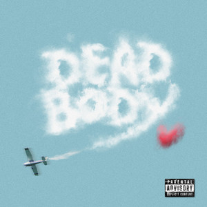 DEAD BODY (feat. Urs) (Explicit)